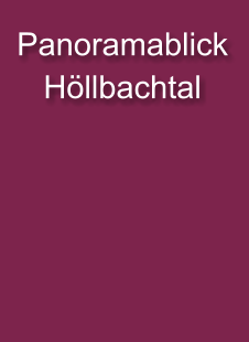Panoramablick  Hllbachtal